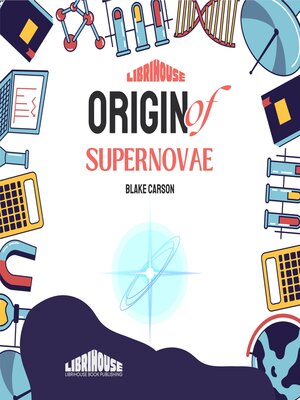 cover image of Origin of Supernovae